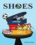 E-Book (epub) Shoes von Vincent Castro