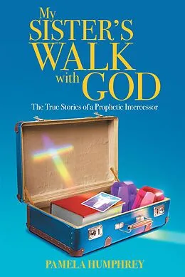 E-Book (epub) My Sister's Walk with God von Pamela Humphrey