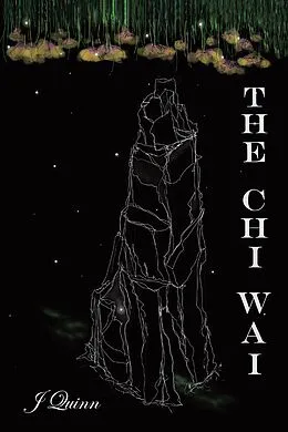 E-Book (epub) The Chi Wai von J. Quinn
