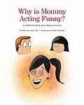E-Book (epub) Why Is Mommy Acting Funny? von Robert Sky Allen Ph. D.