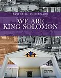 E-Book (epub) We Are King Solomon von Pastor R. D. Bernard