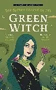 Textkarten / Symbolkarten The Secret Oracle of the Green Witch von Cecilia Lattari, Betti Greco