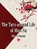 E-Book (epub) Turn-around Life of Miss Su von Mao Chuan