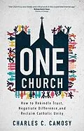 E-Book (epub) One Church von Charles C. Camosy