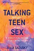 E-Book (epub) Talking with Your Teen about Sex von Julia Sadusky