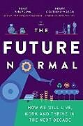 Livre Relié The Future Normal de Rohit Bhargava, Coutinho-Mason Henry