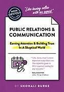 Kartonierter Einband The Non-Obvious Guide To Public Relations & Communication von Burke Shonali