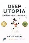 Fester Einband Deep Utopia von Nick Bostrom