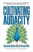 Livre Relié Cultivating Audacity de Anne Marie Anderson