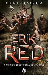 eBook (epub) Erik The Red de Tilman Roehrig