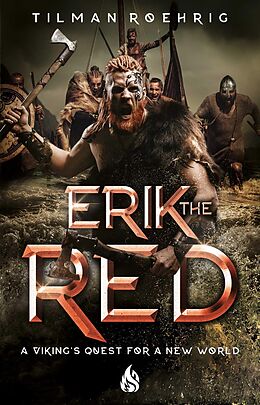 E-Book (epub) Erik The Red von Tilman Roehrig