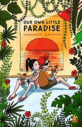 eBook (epub) Our Own Little Paradise de Marianne Kaurin