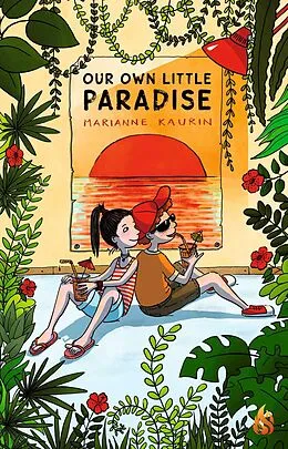 E-Book (epub) Our Own Little Paradise von Marianne Kaurin