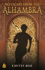 E-Book (epub) No Escape From the Alhambra von Kirsten Boie