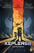 E-Book (epub) Kepler62 #1: The Invitation von Bjorn Sortland, Timo Parvela