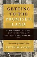 E-Book (epub) Getting to the Promised Land von Kevin W. Cosby