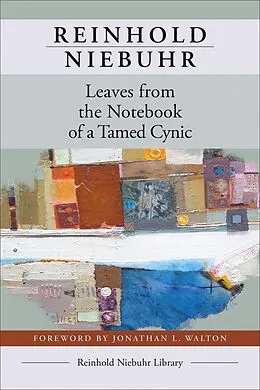 E-Book (epub) Leaves from the Notebook of a Tamed Cynic von Reinhold Niebuhr