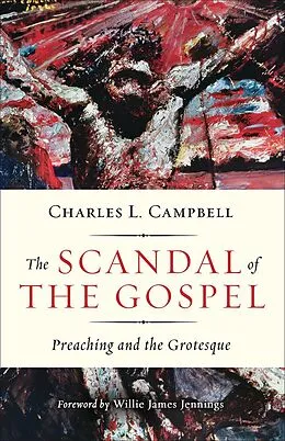 E-Book (epub) The Scandal of the Gospel von Charles L. Campbell