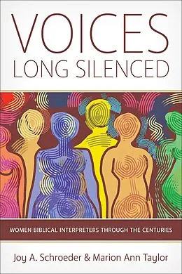 E-Book (epub) Voices Long Silenced von Joy A. Schroeder, Marion Ann Taylor