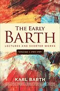 E-Book (epub) The Early Barth - Lectures and Shorter Works von Karl Barth
