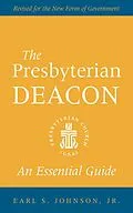 E-Book (epub) The Presbyterian Deacon von Earl S. Johnson