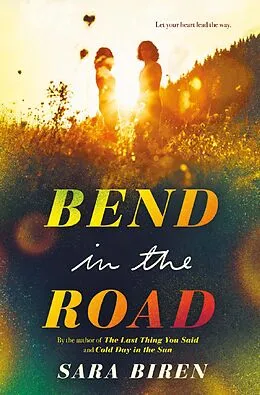 E-Book (epub) Bend in the Road von Sara Biren
