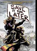 E-Book (epub) Save It for Later von Nate Powell