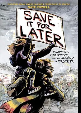 E-Book (epub) Save It for Later von Nate Powell