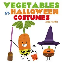 E-Book (epub) Vegetables in Halloween Costumes von Jared Chapman