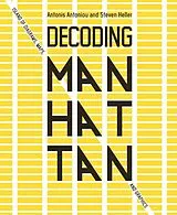 E-Book (epub) Decoding Manhattan von Antonis Antoniou, Steven Heller
