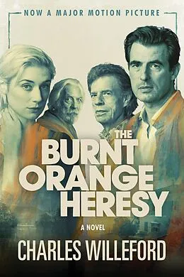 E-Book (epub) The Burnt Orange Heresy (Movie Tie-In Edition) von Charles Willeford