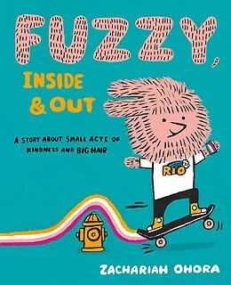E-Book (epub) Fuzzy, Inside and Out von Zachariah Ohora