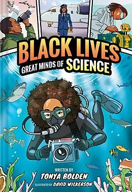 E-Book (epub) Great Minds of Science (Black Lives #1) von Tonya Bolden