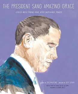 E-Book (epub) The President Sang Amazing Grace von Zoe Mulford