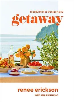 E-Book (epub) Getaway von Renee Erickson