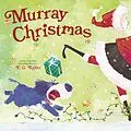 E-Book (epub) Murray Christmas (The Perfect Christmas Book for Children) von E. G. Keller