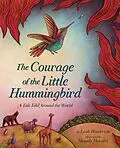 ePUB The Courage of the Little Hummingbird von Leah Henderson