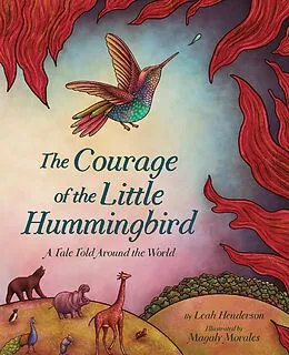 ePUB The Courage of the Little Hummingbird von Leah Henderson