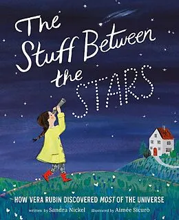 E-Book (epub) The Stuff Between the Stars von Sandra Nickel