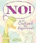 E-Book (epub) NO! Said Custard the Squirrel von Sergio Ruzzier