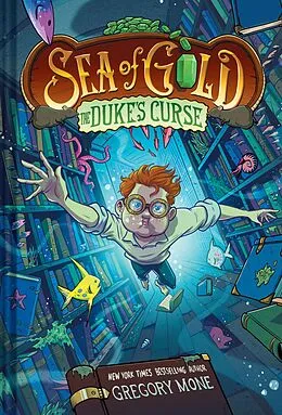 E-Book (epub) The Duke's Curse (Sea of Gold Book 2) (A Middle Grade Adventure) von Gregory Mone