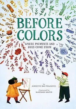 E-Book (epub) Before Colors von Annette Bay Pimentel