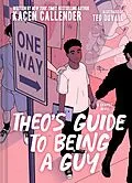 E-Book (epub) Theo's Guide to Being a Guy von Kacen Callender
