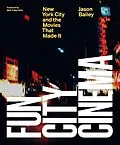 E-Book (epub) Fun City Cinema von Jason Bailey