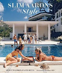 E-Book (epub) Slim Aarons: Style von Shawn Waldron, Kate Betts