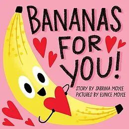 E-Book (epub) Bananas for You! (A Hello!Lucky Book) von Hello!Lucky, Sabrina Moyle