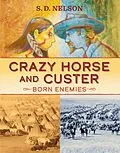 E-Book (epub) Crazy Horse and Custer von S. D. Nelson