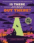 E-Book (epub) Is There Anybody Out There? (A Wild Thing Book) von Laura Krantz