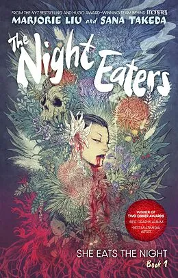 E-Book (epub) Night Eaters: She Eats the Night (The Night Eaters Book #1) von Marjorie Liu