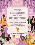 E-Book (epub) The Regency Book of Drinks von Amy Finley